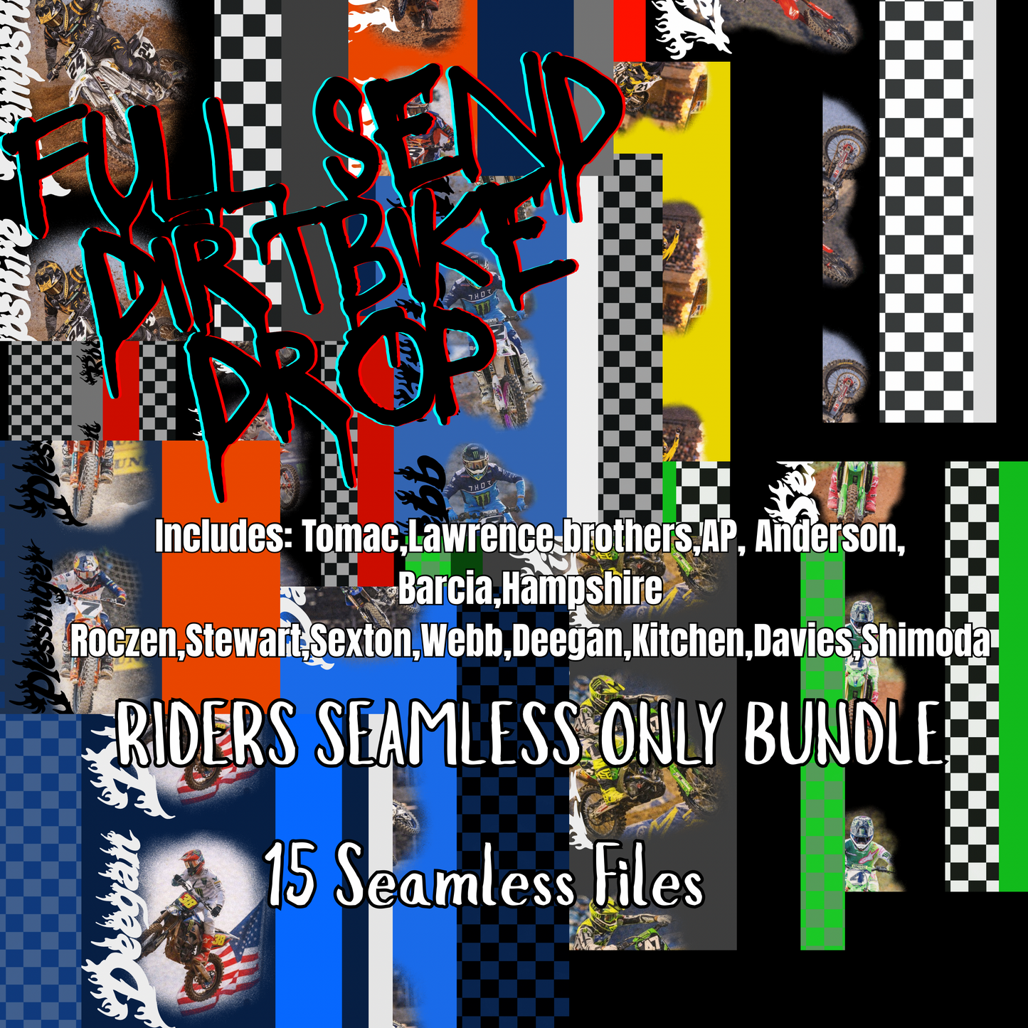 SEAMLESS ONLY Full send dirt bike RIDERS bundle file- (NO DISCOUNT CODES ON THESE)