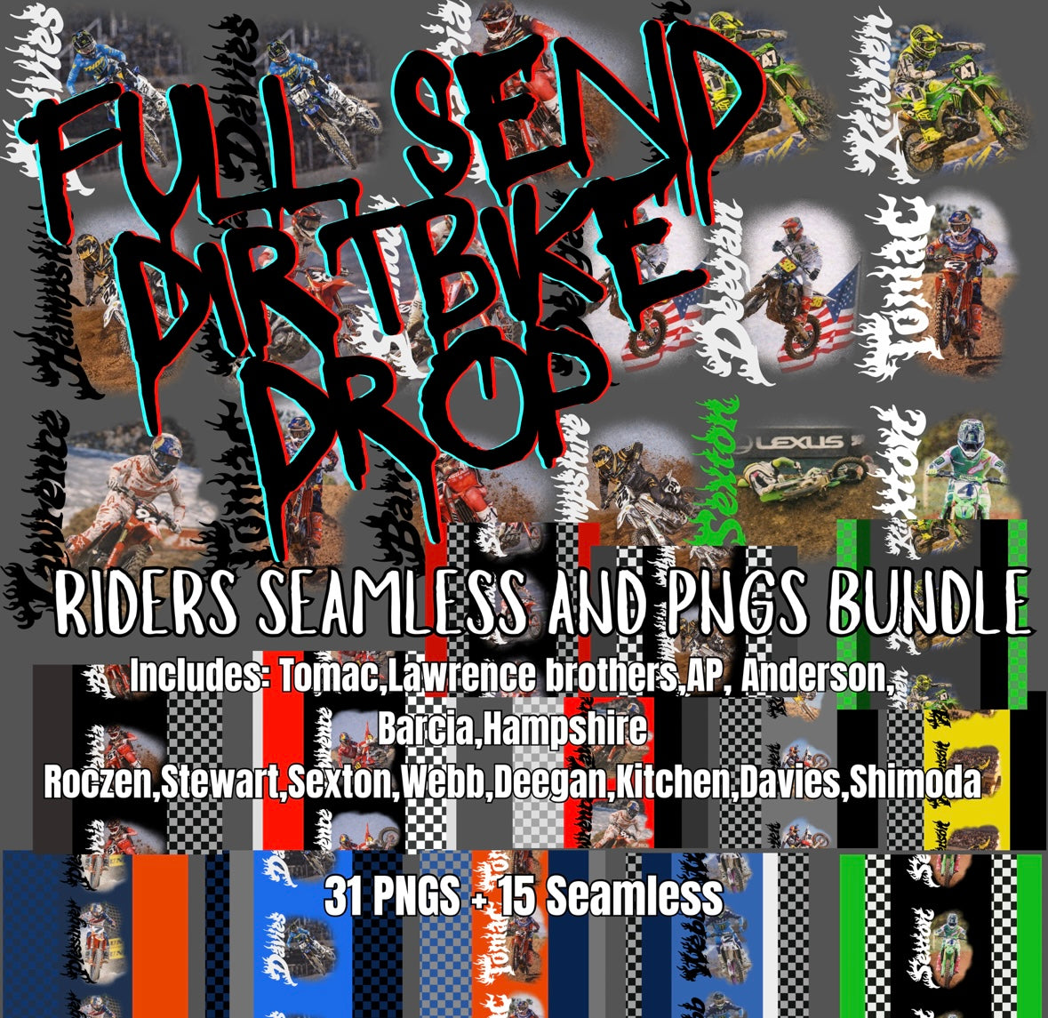 SEAMLESS + PNG Full Send dirt bike RIDERS bundle- 2026 (NO DISCOUNT CODES ON THESE)