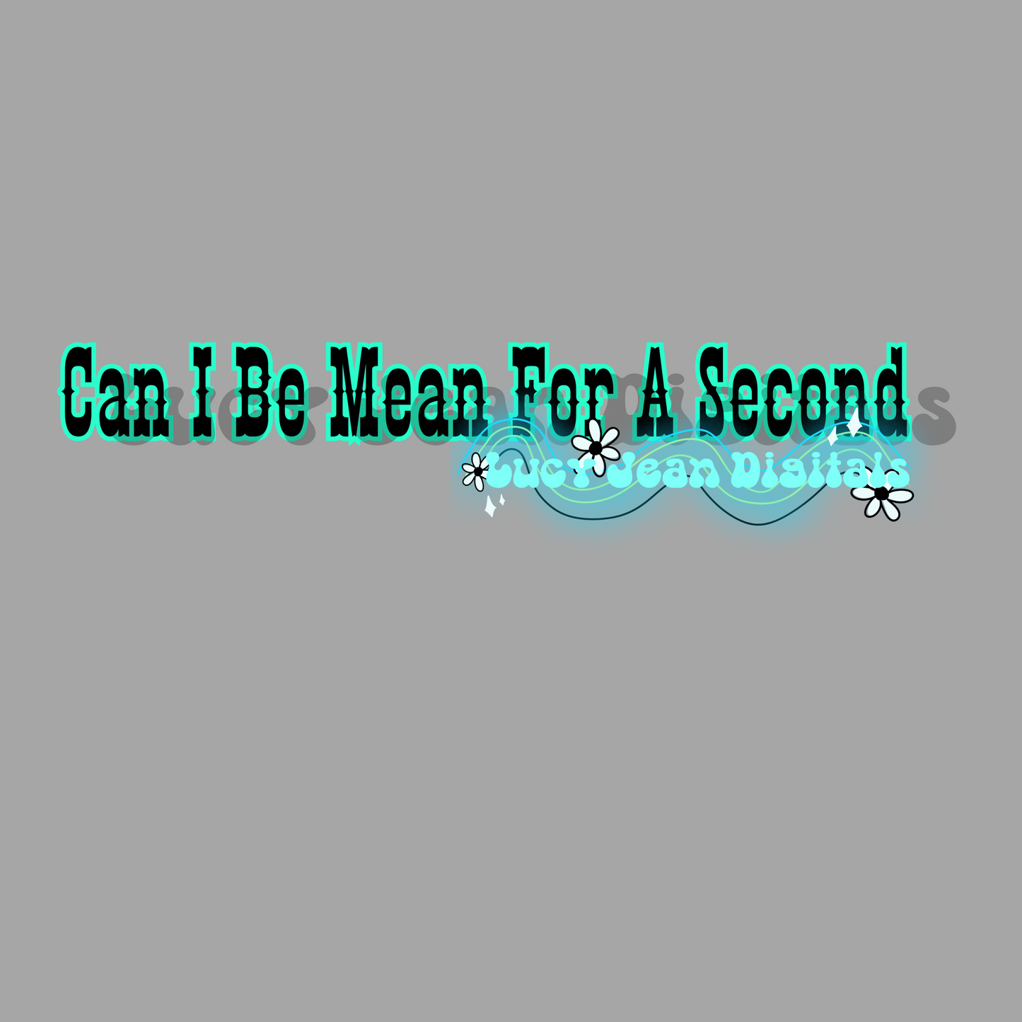 Can I be mean for a second PNG