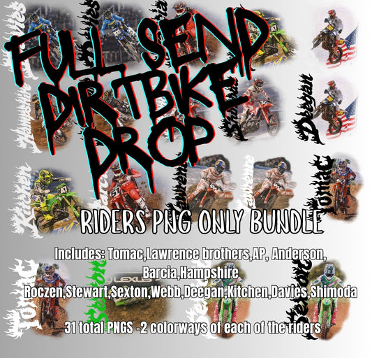 PNG ONLY - Full send dirt bike RIDERS bundle - 2026 ( NO CODES ON BUNDLE)