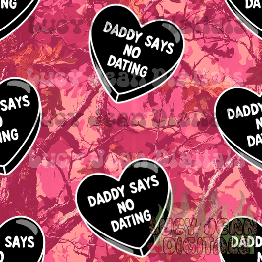 Daddy says no dating pink camo Seamless File