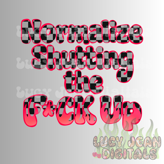 Normalize Shutting the F up checkered PNG