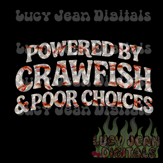 Boujee camo crawfish & poor choices PNG