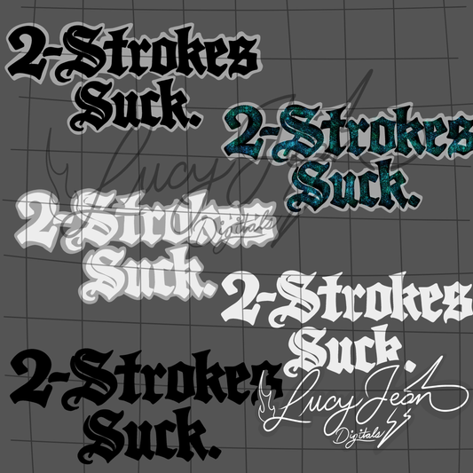 2-Strokes suck PNG (BUNDLE)- 2026