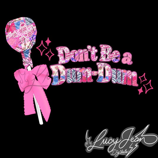 Don’t be a dumb dumb lollipop PNG - 2026